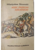 Kosy przeciw kiścieniom