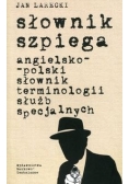 Słownik szpiega angielsko-polski słownik terminologii służb specjalnych