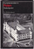 Kunstdenkmäler in Polen. Südostpolen. Ein Bildhandbuch.
