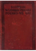 Słownik Włosko-Polski Polsko-Włoski, 1929r.