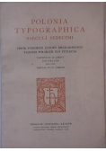 Polonia typographica saeculi sedecimi
