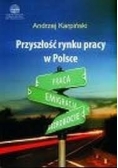 Przyszłość rynku pracy w Polsce