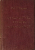 Dyagnostyka chorób nerwowych, 1910 r.