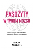 Pasożyty w twoim mózgu