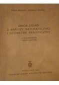 Zbiór zadań z analizy matematycznej i geometrii analitycznej,1950 r.