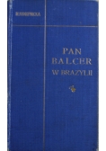 Pan Balcer w Brazylii, 1910 r.