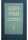 Lenin i Stalin o związkach zawodowych