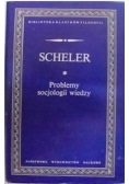 Scheler problemy socjologii i wiedzy