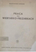 Praca na wiertarko-frezarkach