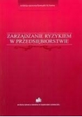 Zarządzanie ryzykiem w przedsiębiorstwie