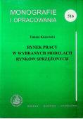 Rynek pracy w wybranych modelach rynków sprzężonych