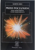Przed początkiem Nasz Wszechświat i inne wszechświaty
