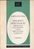 Maurycy Mochnacki. Program Kulturalny I Myśl Krytycznoliteracka