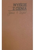 Wyjście z cienia