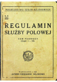 Regulamin Służby Polowej Tom I Część I - VII 1921 r