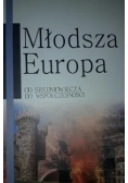 Młodsza Europa od średniowiecza do współczesności
