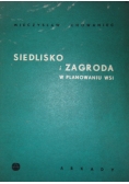 Siedlisko i zagroda w planowaniu wsi