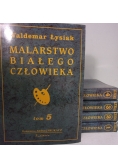 Malarstwo białego człowieka, Tom I - V