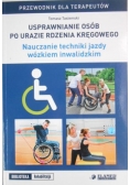 Usprawnianie osób po urazie rdzenia kręgowego
