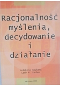 Racjonalność myślenia, decydowanie i działanie