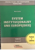 System instytucjonalny Unii Europejskiej, Tom II wydanie II