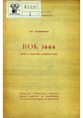 Rok 1444 Spór o traktat szegedyński