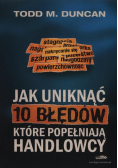 Jak uniknąć 10 błędów, które popełniają handlowcy