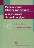Postępowanie lekarzy rodzinnych w wybranych stanach nagłych