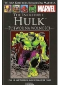 The Incredible Hulk potwór na wolności