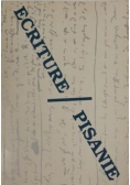 Ecriture/ Pisanie