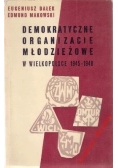 Demokratyczne organizacje młodzieżowe w Wielkopolsce 1945-1948