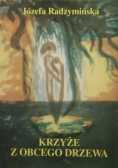 Krzyże z obcego drzewa