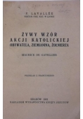 Żywy wzór akcji katolickiej obywatela, ziemianina, żołnierza, 1931 r.