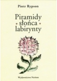 Piramidy słońca labirynty