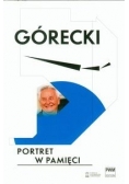 Portret w pamięci. Górecki
