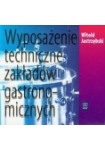 Wyposażenie techniczne zakładów gastronomicznych Podręcznik