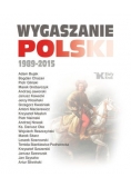 Wygaszanie Polski 1989-2015
