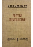 Przeciw niewolnictwu. Głos wolnej Rosji. Dokumenty, Instytut Literacki, Paryż
