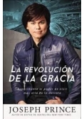 La revolución de la gracia Experimente el poder de vivir mas alla de la derrota