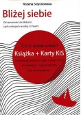 Bliżej siebie Książka i karty KIS Nowa