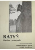 Katyń. Zbrodnia i propaganda