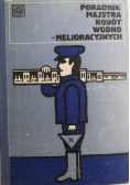 Poradnik majstra robót wodno melioracyjnych