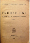 Trudne dni