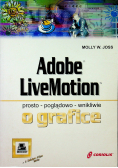 Adobe LiveMotion prosto poglądowo wnikliwe o grafice