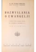 Rozmyślania o Ewangelji, Tom I, 1926 r.