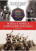 Wielka Księga Kawalerii Polskiej 1918-1939 tom 52