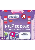 Niezbędnik małego podróżnika 3, Nowa