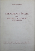 Sakramenty Święte Cz I