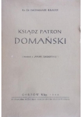 Ksiądz patron Domański, 1948 r.