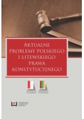 Aktualne problemy polskiego i litewskiego prawa konstytucyjnego Nowa